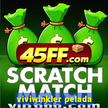 viviwinkler pelada